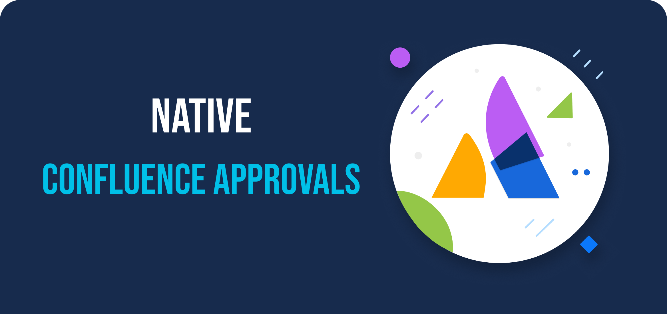 Native Confluence Approvals: Setup, Automation & Governance