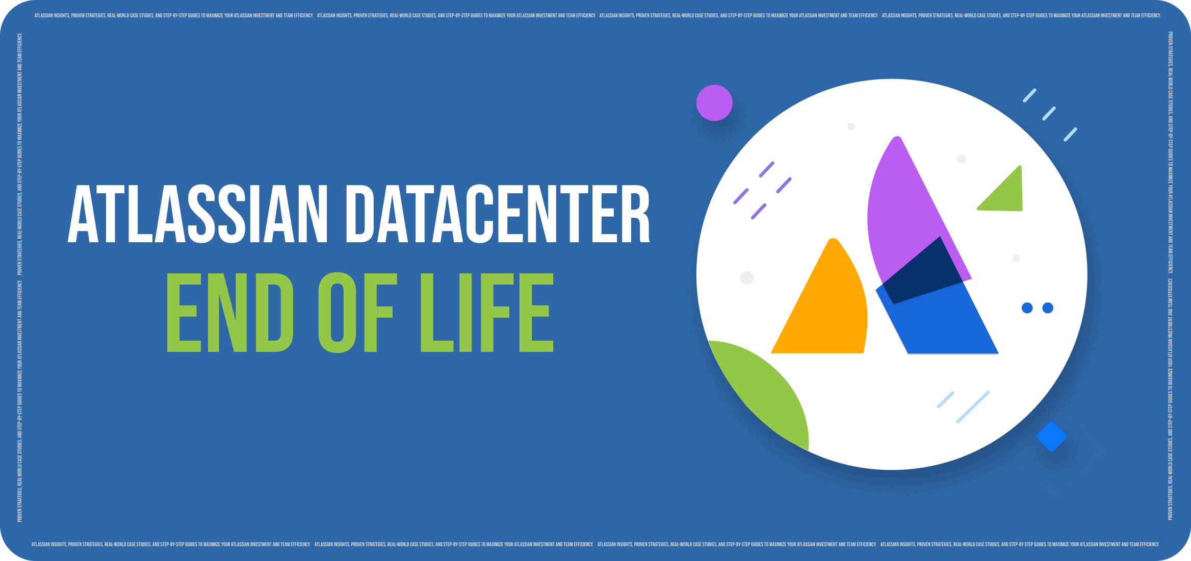 Atlassian Data Center End of Life: What Enterprises Need to Know Before March 2029