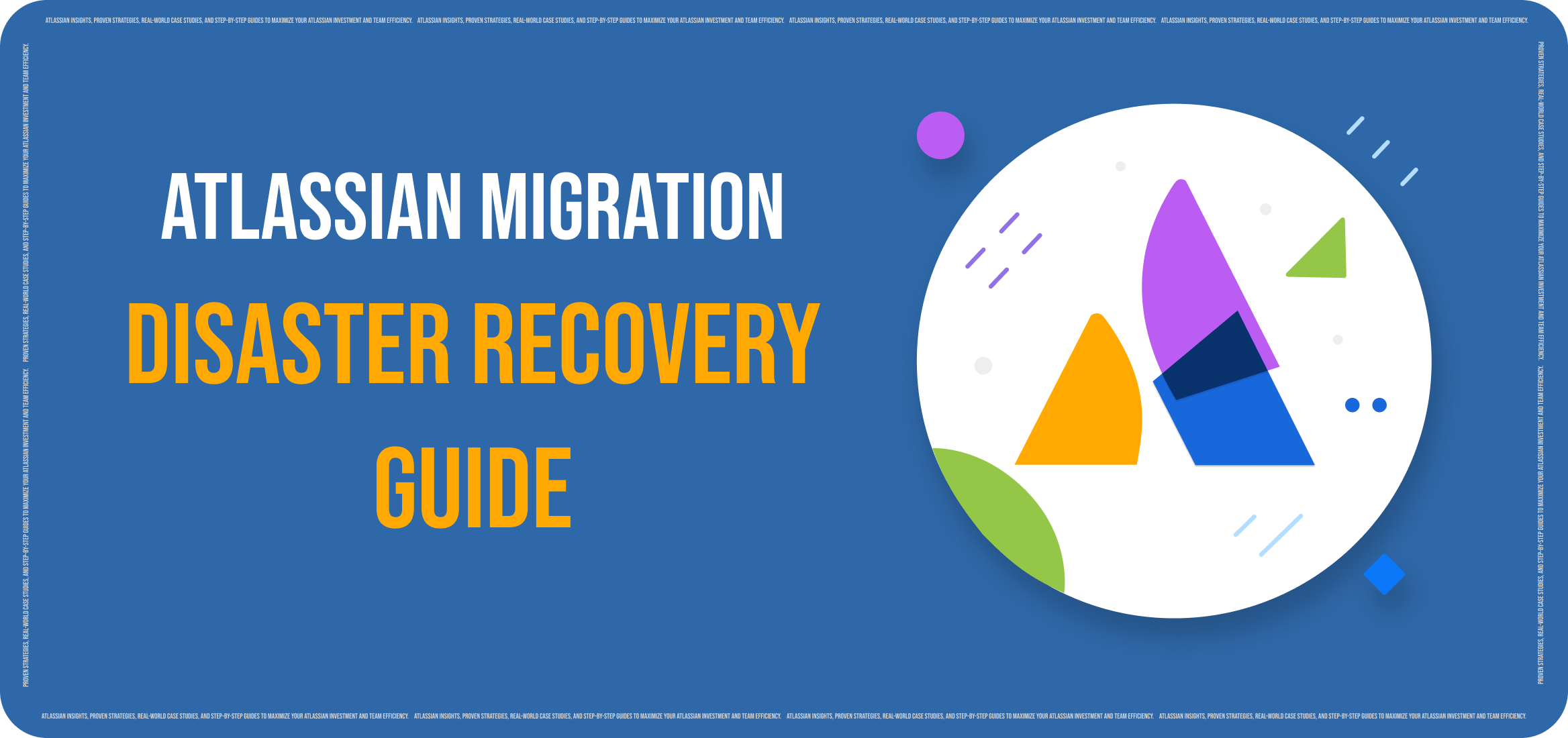 The Complete Atlassian Migration Disaster Recovery Guide: 12 Costly Mistakes