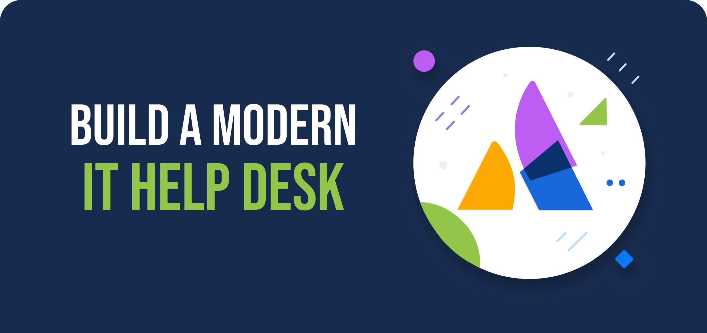 How to Build a Modern Help Desk with Jira Service Management